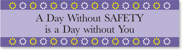 Day Without Safety is Day Without You Sticker