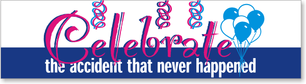 Celebrate the Accident that Never Happened