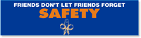 Friends Forget Safety Sticker