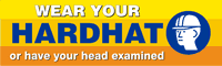 Wear Your Hard Hat Banner