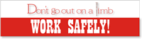 Don't Go Out on a Limb Sticker