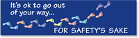Go Out of Way for Safety's Sake Sticker