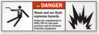 Shock And Arc Flash Explosion Hazards Label