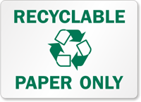Recyclable Paper Sign