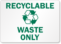 Recyclable Waste Sign