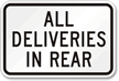 All Deliveries In Rear Sign