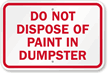 Do Not Dispose Of Paint In Dumpster Sign