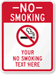 Custom No Smoking Sign