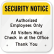 Security Notice - Authorized Employees Only Sign