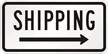 Shipping (arrow right) Shipping Sign