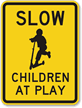 Slow, Children at Play Aluminum Sign