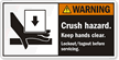 Crush Hazard. Keep Hands Clear. Lockout/Tagout Label