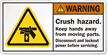 Crush Hazard. Keep Hands Away Label