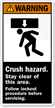 Crush Hazard. Follow Lockout Procedure Label