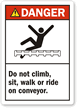 Danger Climb Sit Ride Conveyor Label