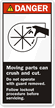 Moving Parts Can Crush And Cut Label