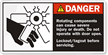 Rotating components can cause severe injury Label