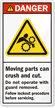 Follow Lockout Procedure Before Servicing Label