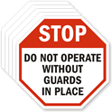 Stop: Do Not Operate Without Guards Label