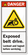 Exposed Belt Drive. Lockout Tagout Label