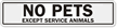 No Pets Except Service Animal Label