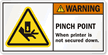Pinch Point When Printer Not Secured Label