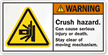 Crush Hazard. Can Cause Serious Injury Label