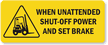 Shut-Off Power And Set Brake Label
