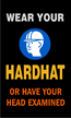 Wear Your Hard Hat Mat