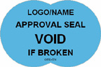 Approval Seal - Void if Broken Label