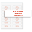 CALIBRATE BEFORE EACH USE