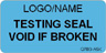 Testing Seal - Void if Broken Label