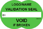 Validation Seal - Void if Broken Label