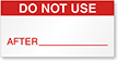 Do Not Use After: Date - Red