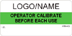 Operator Calibrate Before Each Use Label Custom