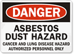 Danger Asbestos Cancer Lung Hazard Sign