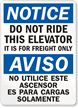 Do Not Ride Elevator Freight Sign bilingual