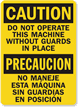 Caution Do Not Operate Machine Sign Bilingual