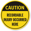 Caution Recordable Injury Occurred SlipSafe™ Floor Sign