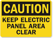 Caution Keep Electric Panel Clear Sign