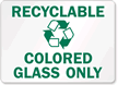 Recyclable Colored Glass Only Sign (with graphic)