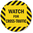 Watch For Cross Traffic SlipSafe™ Floor Sign