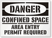 Danger Confined Space Area Entry Permit Required