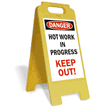 Hot Work In Progress Standing Floor Sign