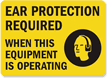 Ear Protection Required Sign; Equipment Use Graphic