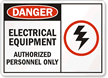 Danger Electrical Equipment Authorized Personnel Sign