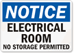 Notice Electrical Room Storage Permitted Sign