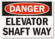 Elevator Shaft Way Sign