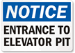 Entrance to Elevator Pit