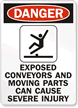 Danger: Exposed Conveyors and Moving Parts Sign